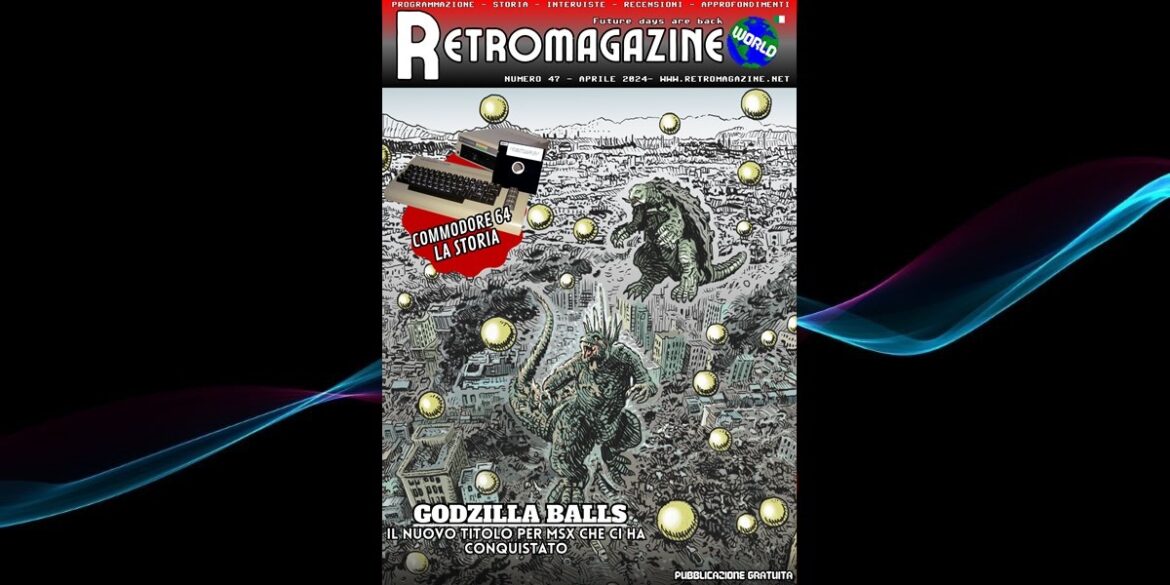 RetroMagazine World n° 47 – Aprile 2024